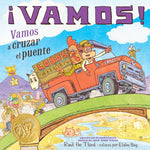 Book cover for ¡Vamos! Vamos a Cruzar El Puente: ¡Vamos! Let's Cross the Bridge (Spanish Edition)
