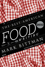 Book cover for The Best American Food Writing 2023