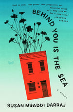 Book cover for Behind You Is the Sea