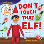 Book cover for Elf on the Shelf: Don't Touch That Elf!