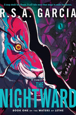 Book cover for Nightward: Book One of the Waters of Lethe
