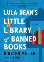 Book cover for Lula Dean's Little Library of Banned Books