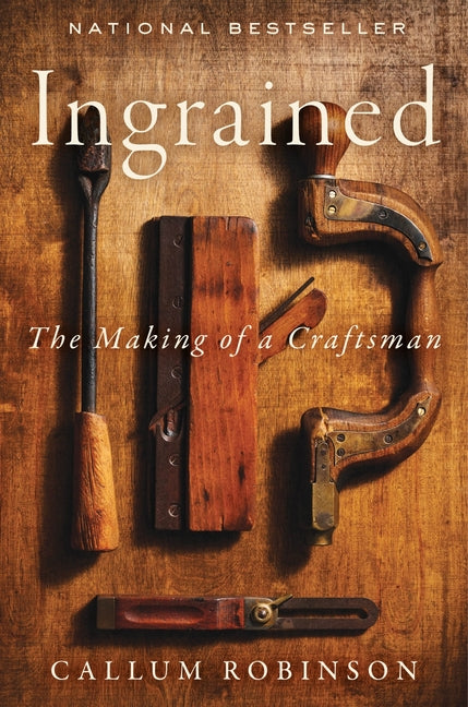 Book cover for Ingrained: The Making of a Craftsman