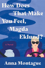 Book cover for How Does That Make You Feel, Magda Eklund?