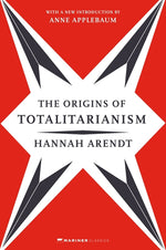 Book cover for The Origins of Totalitarianism: With a New Introduction by Anne Applebaum
