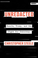 Book cover for Unredacted: Russia, Trump, and the Fight for Democracy