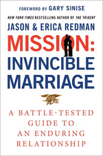 Book cover for Mission: Invincible Marriage: A Battle-Tested Guide to an Enduring Relationship