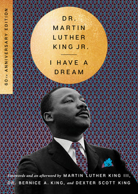 Book cover for I Have a Dream - 60th Anniversary Edition