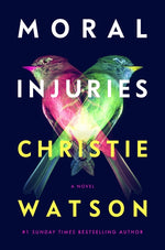 Book cover for Moral Injuries