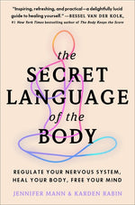 Book cover for Secret Language of the Body: Regulate Your Nervous System, Heal Your Body, Free Your Mind
