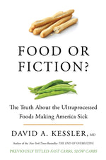 Book cover for Food or Fiction?: The Truth about the Ultraprocessed Foods Making America Sick
