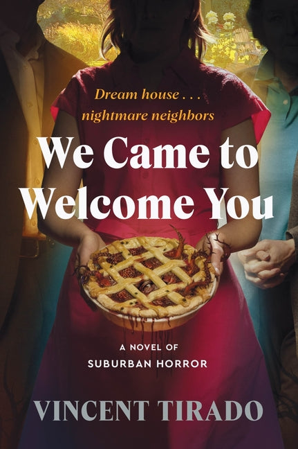 Book cover for We Came to Welcome You: A Novel of Suburban Horror