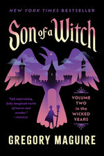Book cover for Son of a Witch: Volume Two in the Wicked Years