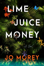 Book cover for Lime Juice Money