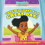 Book cover for Gracie's Corner: Today Is Gonna Be a Great Day!
