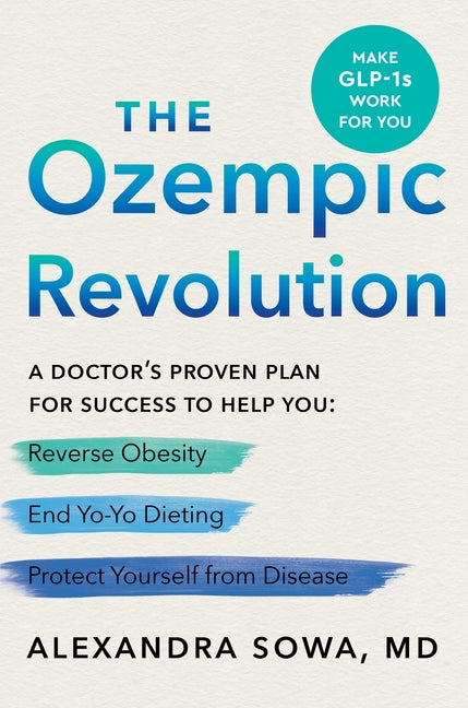 Book cover for Ozempic Revolution: A Doctor's Proven Plan for Success to Help You Reverse Obesity, End Yo-Yo Dieting, and Protect Yourself from Disease