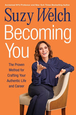 Book cover for Becoming You: The Proven Method for Crafting Your Authentic Life and Career