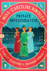 Book cover for Miss Caroline Bingley, Private Investigator