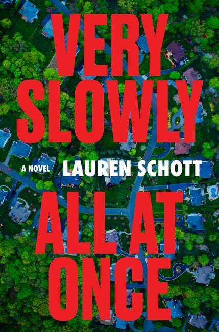 Book cover for Very Slowly All at Once