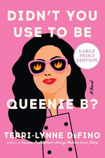 Book cover for Didn't You Use to Be Queenie B?