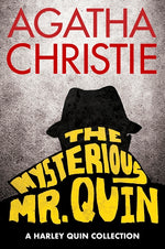 Book cover for Mysterious Mr. Quin: A Harley Quin Collection
