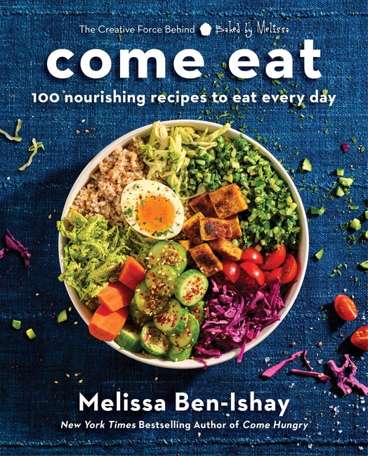 Book cover for Come Eat: 100 Nourishing Recipes to Eat Every Day