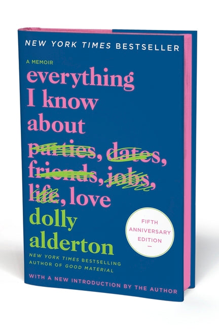 Book cover for Everything I Know about Love Fifth Anniversary Special Edition: A Memoir