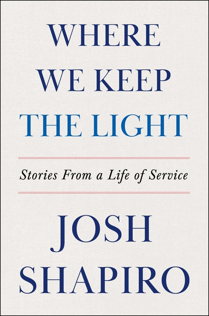 Book cover for Where We Keep the Light: Stories from a Life of Service