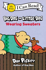 Book cover for Big Dog and Little Dog Wearing Sweaters