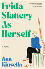 Book cover for Frida Slattery as Herself