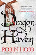 Book cover for Dragon Haven: Volume Two of the Rain Wilds Chronicles