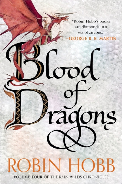 Book cover for Blood of Dragons: Volume Four of the Rain Wilds Chronicles
