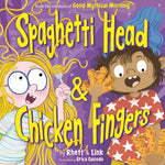 Book cover for Spaghetti Head & Chicken Fingers