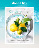 Book cover for Sunshine, Lemons and Sea Salt: A Celebration of Modern Coastal Home Cooking