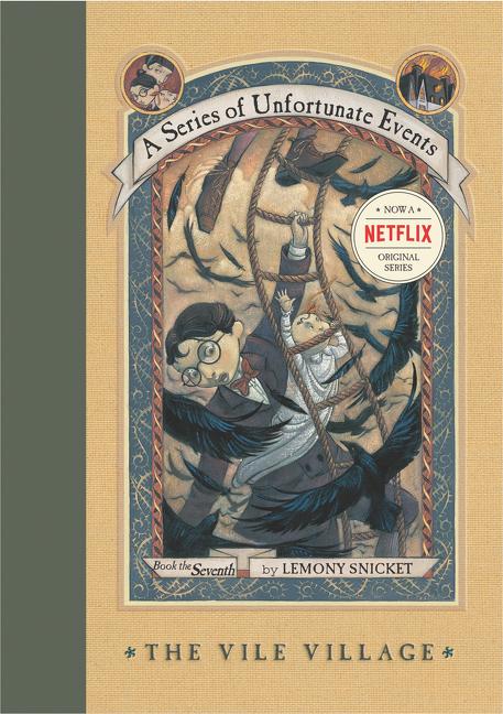 Book cover for A Series of Unfortunate Events #7: The Vile Village