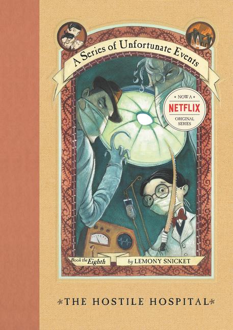 Book cover for A Series of Unfortunate Events #8: The Hostile Hospital