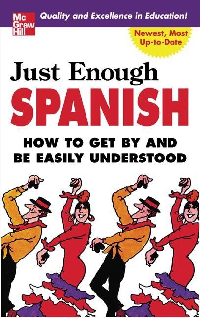 Book cover for Just Enough Spanish (Revised)