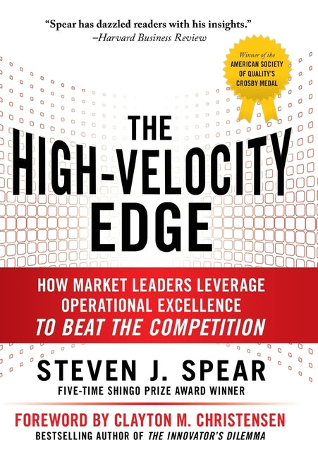 Book cover for The High-Velocity Edge: How Market Leaders Leverage Operational Excellence to Beat the Competition