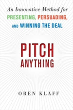 Book cover for Pitch Anything: An Innovative Method for Presenting, Persuading, and Winning the Deal