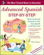 Book cover for Advanced Spanish Step-By-Step: Master Accelerated Grammar to Take Your Spanish to the Next Level