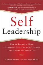 Book cover for Self-Leadership: How to Become a More Successful, Efficient, and Effective Leader from the Inside Out