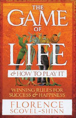 Book cover for The Game of Life & How to Play It: Winning Rules for Success & Happiness