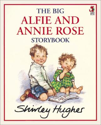 Book cover for The Big Alfie and Annie Rose Storybook