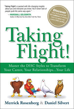 Book cover for Taking Flight!: Master the Disc Styles to Transform Your Career, Your Relationships...Your Life