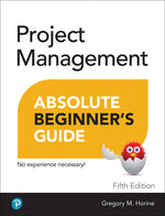 Book cover for Project Management Absolute Beginner's Guide