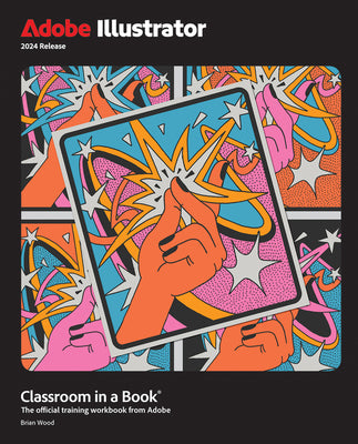 Book cover for Adobe Illustrator Classroom in a Book 2024 Release