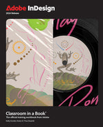 Book cover for Adobe Indesign Classroom in a Book 2024 Release