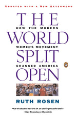 Book cover for World Split Open: How the Modern Women's Movement Changed America