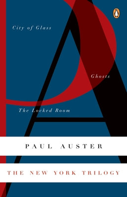 Book cover for The New York Trilogy: City of Glass/Ghosts/The Locked Room