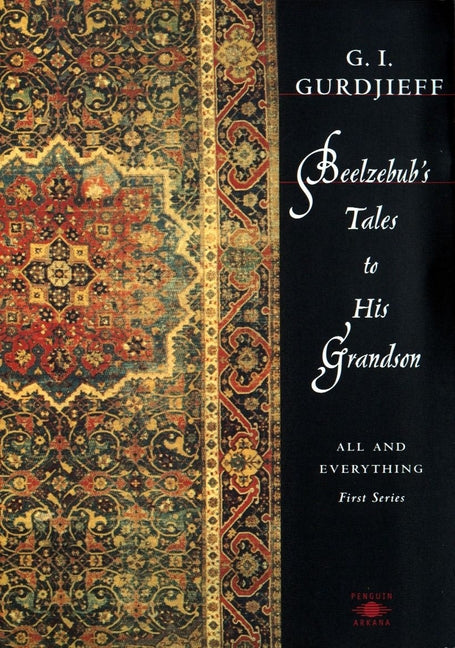 Book cover for Beelzebub's Tales to His Grandson: All and Everything, First Series (Revised)